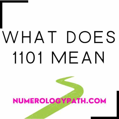 What Does 1101 Mean?