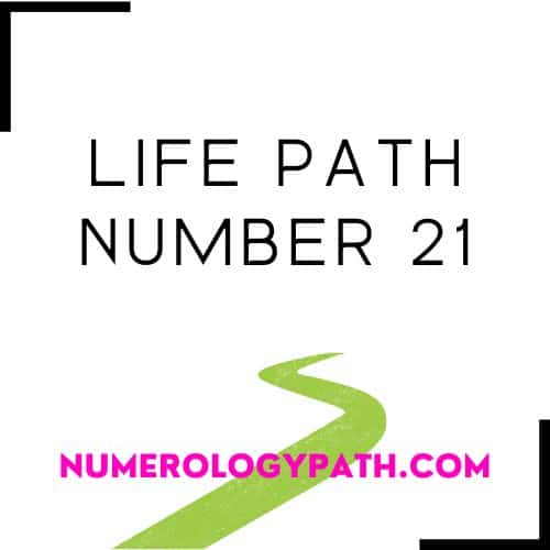 Life Path Number 21
