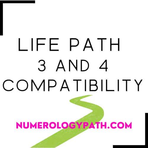 Life Path 3 and 4 Compatibility
