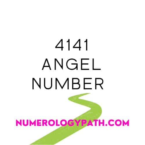 4141 Angel Number