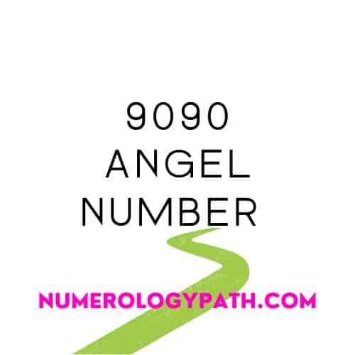 9090 Angel Number
