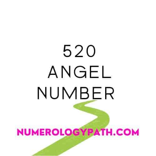 520 Angel Number