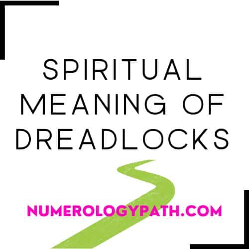Spiritual Meaning of Dreadlocks